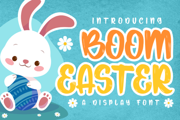 Boom Easter: A Friendly Display Font for Small Business Branding