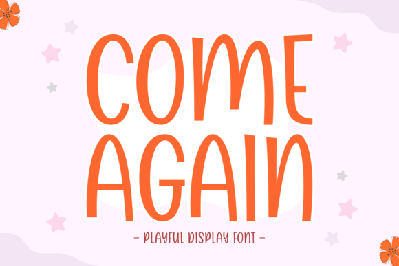 Come Again Font for Business Branding