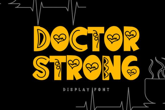 Doctor Strong: A Joyful Display Font for Creative Branding