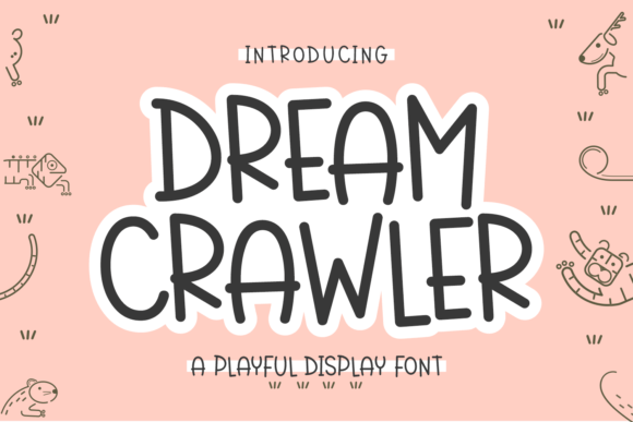 Dream Crawler Font for Creative Projects