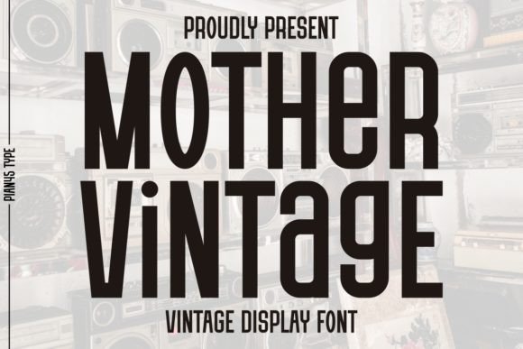 Mother Vintage Font Review