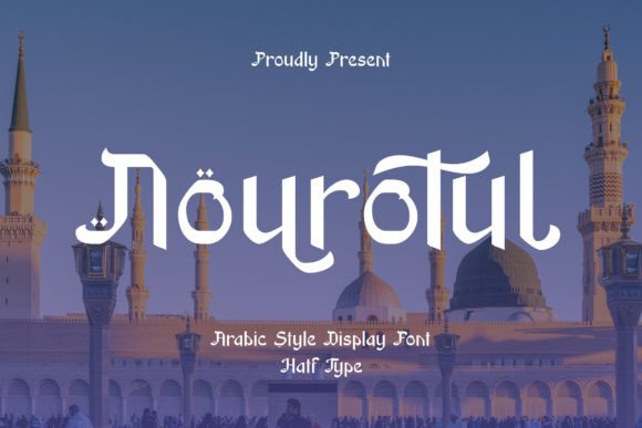 Nourotul: A Bold Arabic Display Font