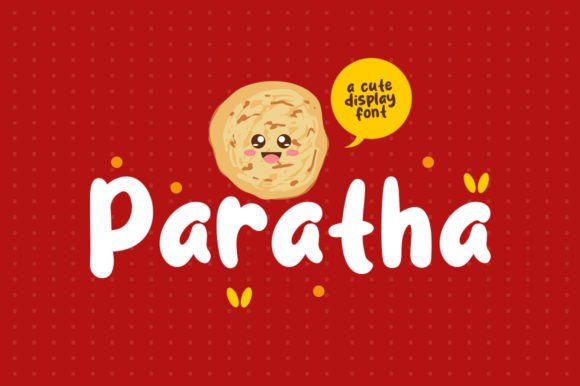 Paratha Font Review: Modern Cute Display for Makers
