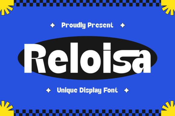 Reloisa: A Bold Display Font