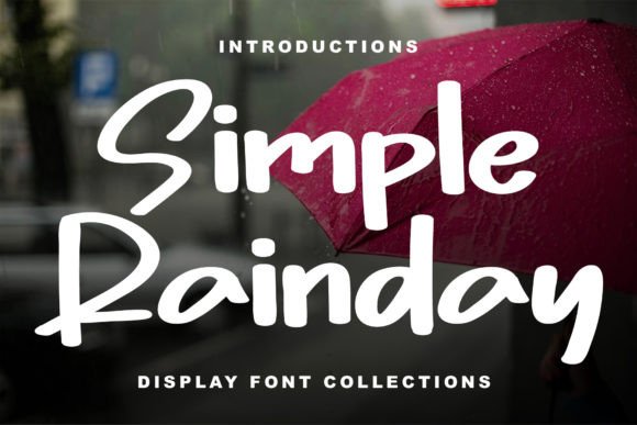 Simple Rainday: The Handwritten Display Font for Luxury Brands